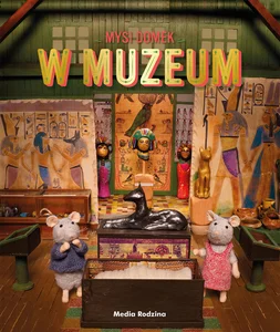 Mysi domek Sam i Julia w muzeum