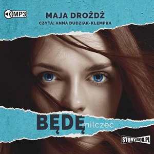 Będę milczeć Będę milczeć