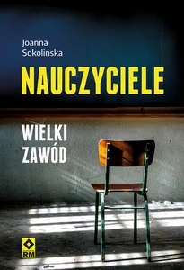 Nauczyciele Wielki zawód
