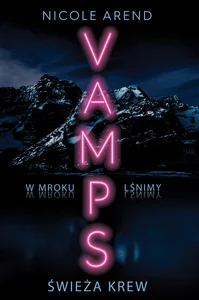 Świeża krew Vamps Tom 1 Świeża krew Vamps Tom 1