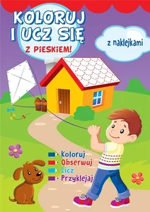 Koloruj i ucz się z pieskiem! Koloruj i ucz się z pieskiem!