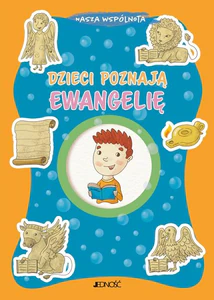 Dzieci poznają Ewangelię Dzieci poznają Ewangelię