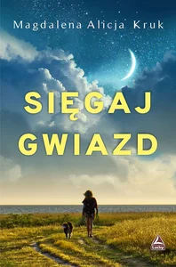 Sięgaj gwiazd Sięgaj gwiazd
