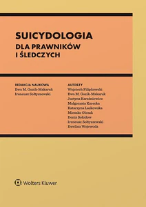 Suicydologia dla prawników i śledczych Suicydologia dla prawników i śledczych