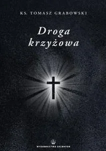 Droga krzyżowa Droga krzyżowa