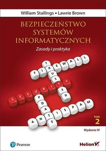 Bezpieczeństwo systemów informatycznych. Zasady i praktyka. Wydanie IV. Tom 2 (przepakowanie do oprawy miękkiej)
