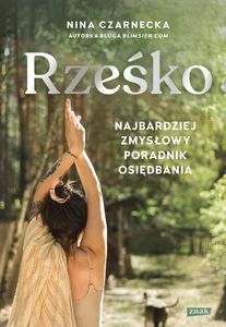 Rześko Najbardziej zmysłowy poradnik osiędbania