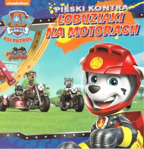 Psi Patrol. Pieski kontra łobuziaki na motorach Psi Patrol. Pieski kontra łobuziaki na motorach
