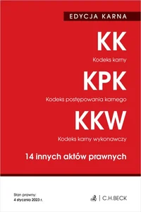 Edycja karna Kodeks karny Kodeks postępowania karnego Kodeks karny wykonawczy 14 innych aktów prawnych