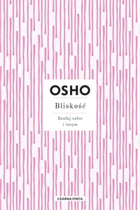 Bliskość Zaufaj sobie i innym Bliskość Zaufaj sobie i innym
