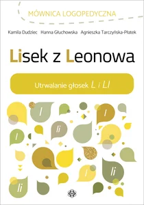 Lisek z Leonowa Utrwalanie głosek L i LI
