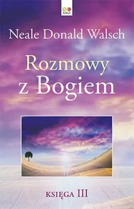 Rozmowy z Bogiem Księga 3 Rozmowy z Bogiem Księga 3