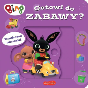 Gotowi do zabawy? Bing Ruchome obrazki Gotowi do zabawy? Bing Ruchome obrazki