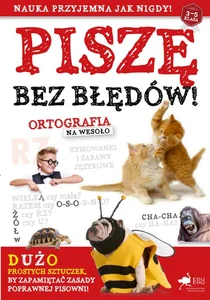 Piszę bez błędów Ortografia  na wesoło