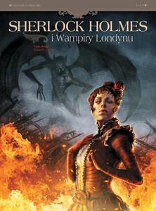 Sherlock Holmes i Wampiry Londynu Umarli i żywi Tom 2