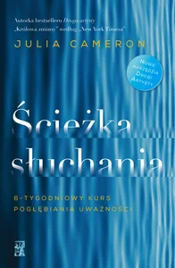 Ścieżka słuchania 6-tygodniowy kurs pogłębiania uważności