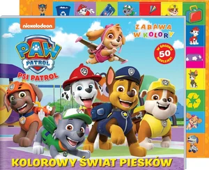 Kolorowy świat piesków. Psi Patrol. Zabawa w kolory Kolorowy świat piesków. Psi Patrol. Zabawa w kolory
