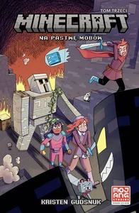 Minecraft Na pastwę mobów Tom 3