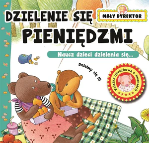 Mały Dyrektor Dzielę się pieniędzmi