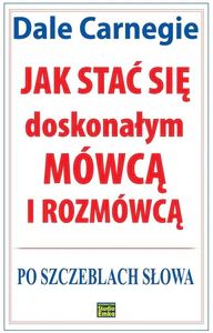 Jak stać się doskonałym mówcą i rozmówcą Po szczeblach słowa