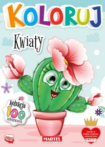 Kwiaty. Koloruj Kwiaty. Koloruj