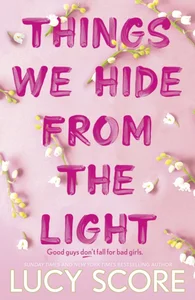 Things We Hide From The Light Things We Hide From The Light