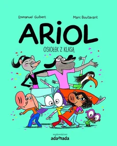 Osiołek z klasą. Ariol Osiołek z klasą. Ariol