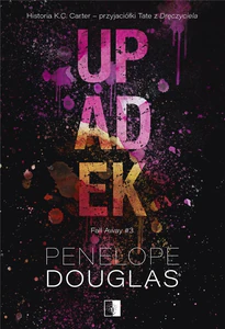 Upadek. Fall Away. Tom 3