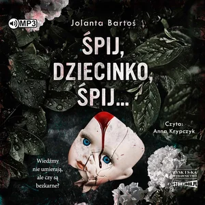 Śpij, dziecinko, śpij Śpij, dziecinko, śpij