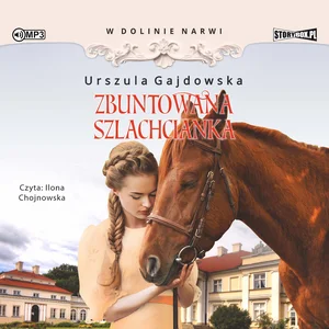 W dolinie Narwi Tom 5 Zbuntowana szlachcianka
