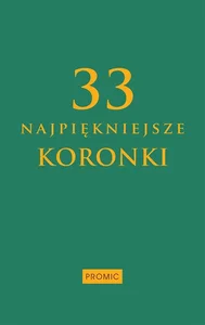 33 najpiękniejsze koronki 33 najpiękniejsze koronki