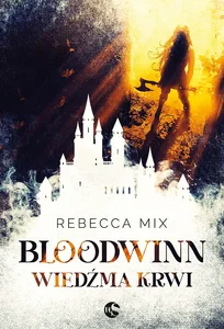 Bloodwinn. Wiedźma krwi Bloodwinn. Wiedźma krwi
