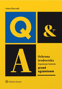 Ochrona środowiska Organizacja i kontrola Przed egzaminem