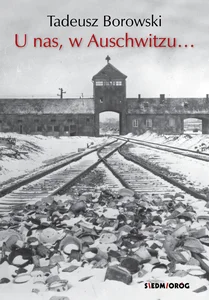 U nas w Auschwitzu... U nas w Auschwitzu...