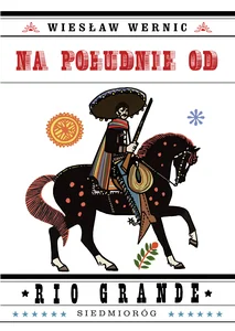 Na południe od Rio Grande