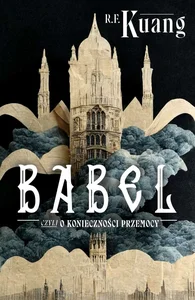 Babel czyli o konieczności przemocy