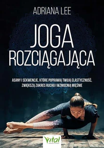 Joga rozciągająca Joga rozciągająca