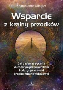 Wsparcie z krainy przodków Wsparcie z krainy przodków