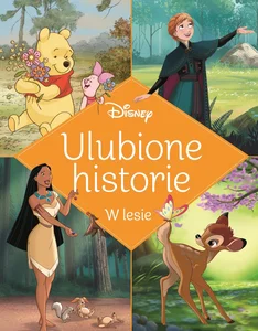 Ulubione historie W lesie Disney Ulubione historie W lesie Disney