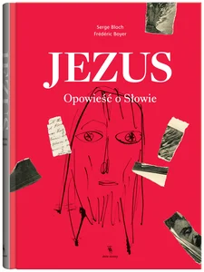 Jezus Opowieść o Słowie Jezus Opowieść o Słowie