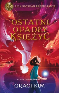 Ostatni opadły księżyc Tom 2
