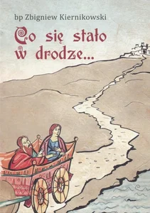 Co się stało w drodze Co się stało w drodze