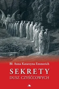 Sekrety dusz czyśćcowych Sekrety dusz czyśćcowych
