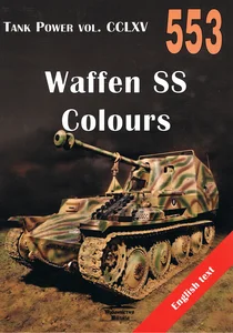 Waffen SS Colours. Tank Power vol. CCLXV 553