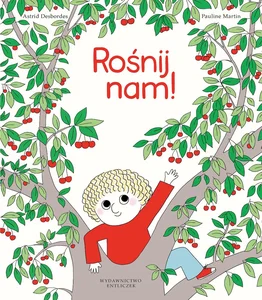 Rośnij nam! Rośnij nam!