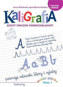 Kaligrafia Zeszyt ćwiczeń pierwszoklasisty