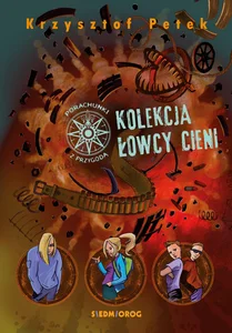 Kolekcja Łowcy Cieni Porachunki z przygodą Kolekcja Łowcy Cieni Porachunki z przygodą
