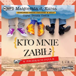 Kto mnie zabił? W poczekalni Pana B Kto mnie zabił? W poczekalni Pana B