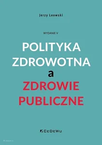 Polityka zdrowotna a zdrowie publiczne