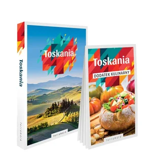Toskania przewodnik z dodatkiem kulinarnym Toskania przewodnik z dodatkiem kulinarnym